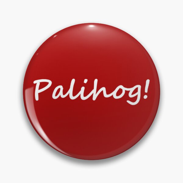 Item preview, " Palihog! " in Bisaya / Cebuano means " Please! " in English designed and sold by PabloBSanchez.