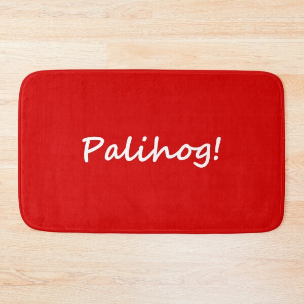 Item preview, " Palihog! " in Bisaya / Cebuano means " Please! " in English designed and sold by PabloBSanchez.