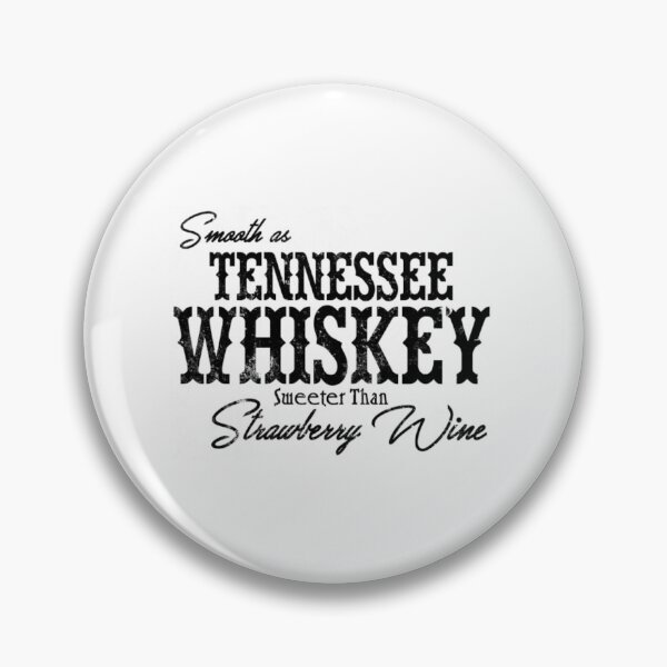 Item preview, Smooth as Tennessee Whiskey, distressed101 designed and sold by eduardmaines1.
