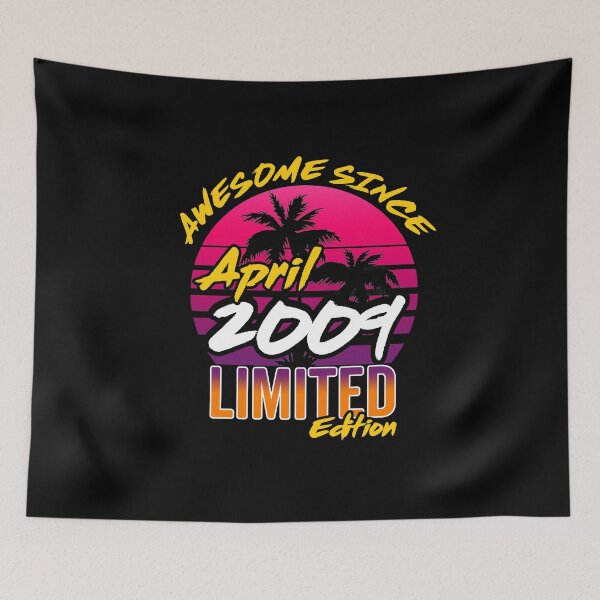 Item preview, Awesome Since April 2009 | Made In 2009 | April 2009 Limited Edition designed and sold by AMINE  ★★★★★.