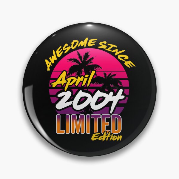 Item preview, Awesome Since April 2004 | Made In 2004 | April 2004 Limited Edition designed and sold by AMINE  ★★★★★.