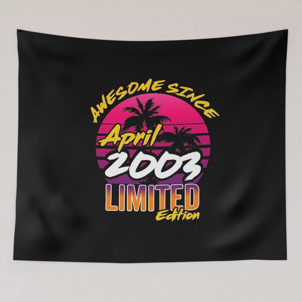 Item preview, Awesome Since April 2003 | Made In 2003 | April 2003 Limited Edition designed and sold by AMINE  ★★★★★.