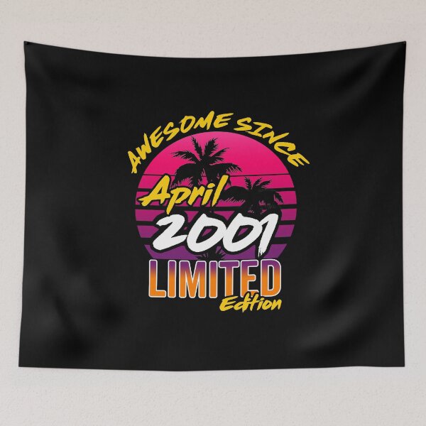 Item preview, Awesome Since April 2001 | Made In 2001 | April 2001 Limited Edition designed and sold by AMINE  ★★★★★.
