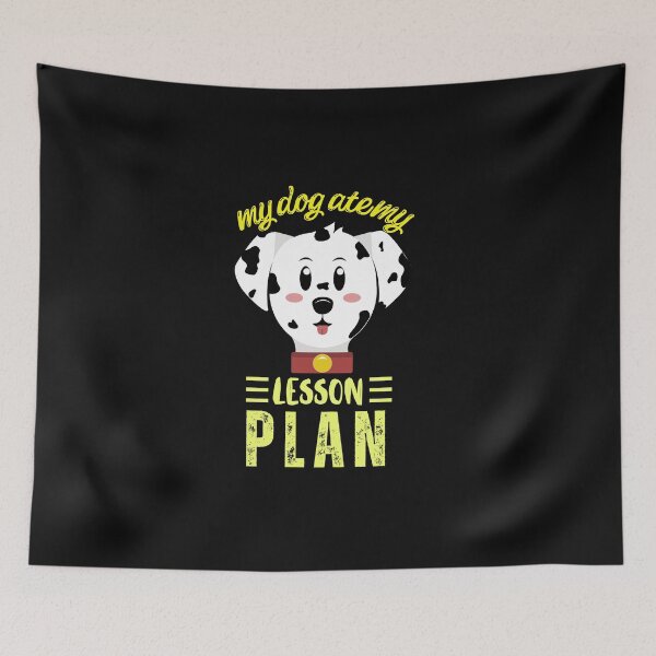 Item preview, My Dog Ate My Lesson Plan Dog Lover Cute Typography Quote designed and sold by thedazzlingmonk.