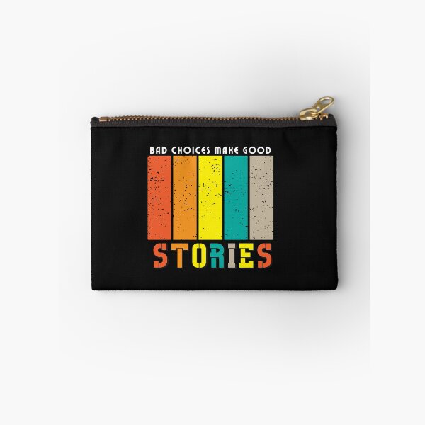 Item preview, Bad Choices Make Good Stories Motivational Typography Quote designed and sold by thedazzlingmonk.