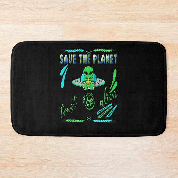 Item preview, Save the planet trust the alien designed and sold by dionusos-vogue.
