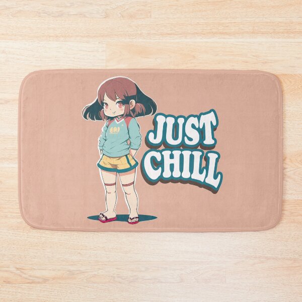Item preview, Just Chill Gurl designed and sold by duke818.
