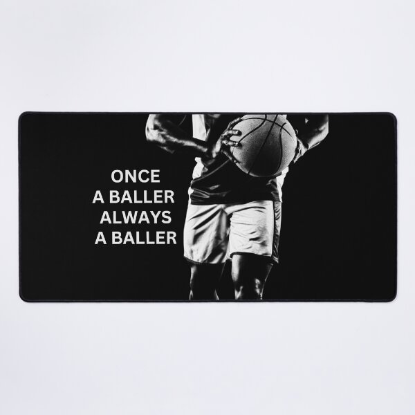 Item preview, Once A Baller Always A Baller designed and sold by thathoopworld.