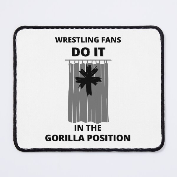 Item preview, Gorilla Position Wrestling Fan designed and sold by AlpacaSmokes.