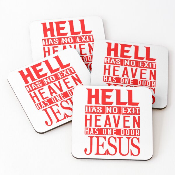 Item preview, Hell Has No Exit Heaven Has One Door JESUS designed and sold by plushism.