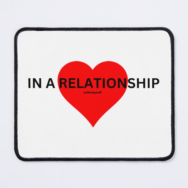 Item preview, In a Relationship with Myself designed and sold by BloomingByL.