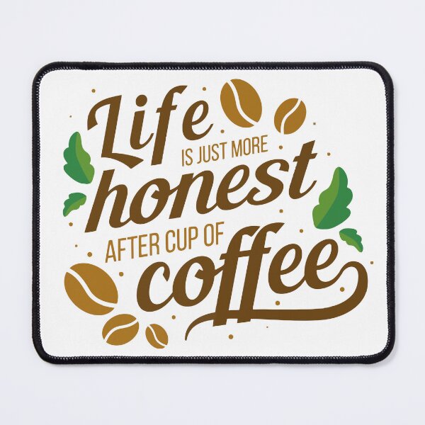 Item preview, Life Is Just More Honest After Cup Of Coffee designed and sold by be-awesome-.
