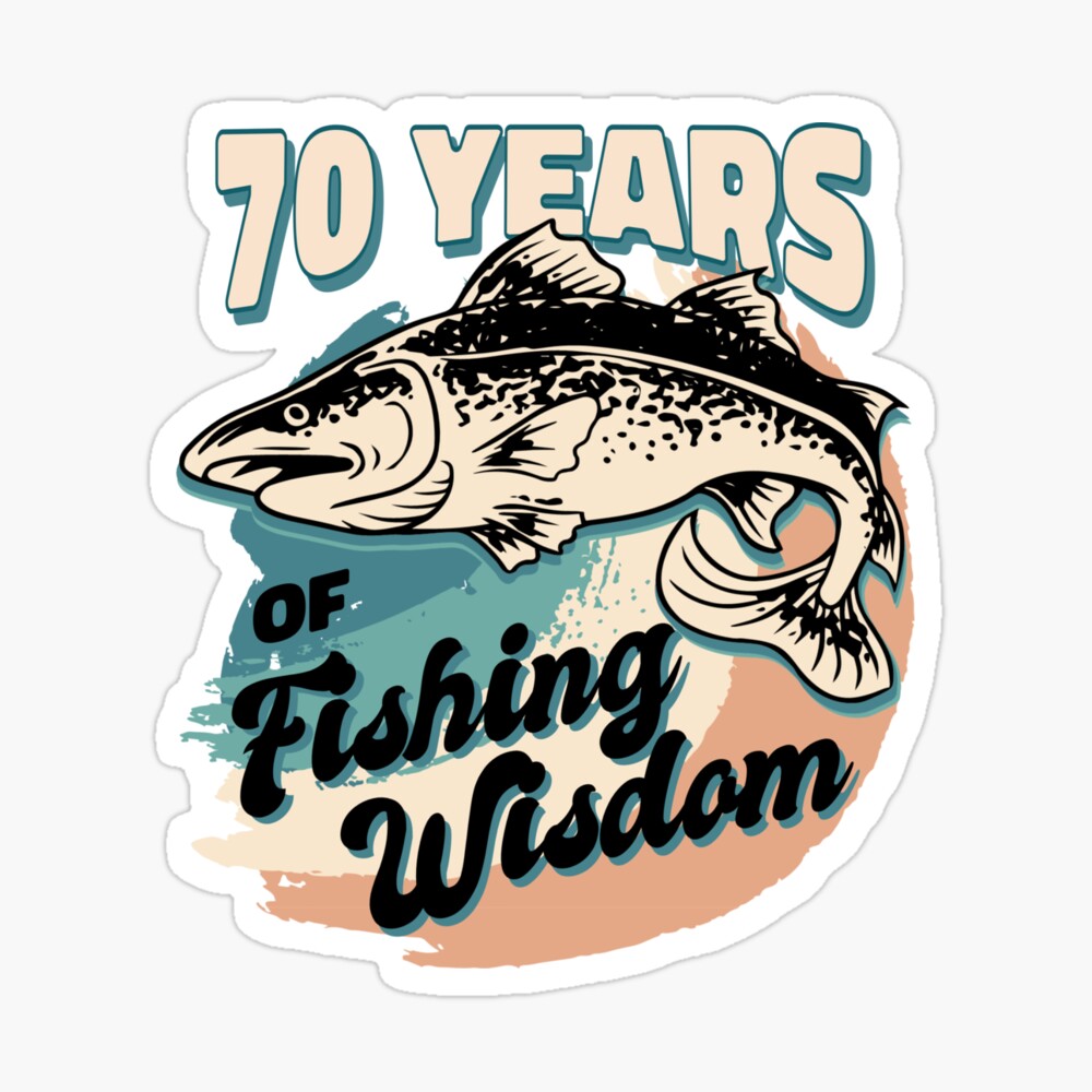 Fisherman 70th Birthday Gift Angler 70 Years Fishing Poster for
