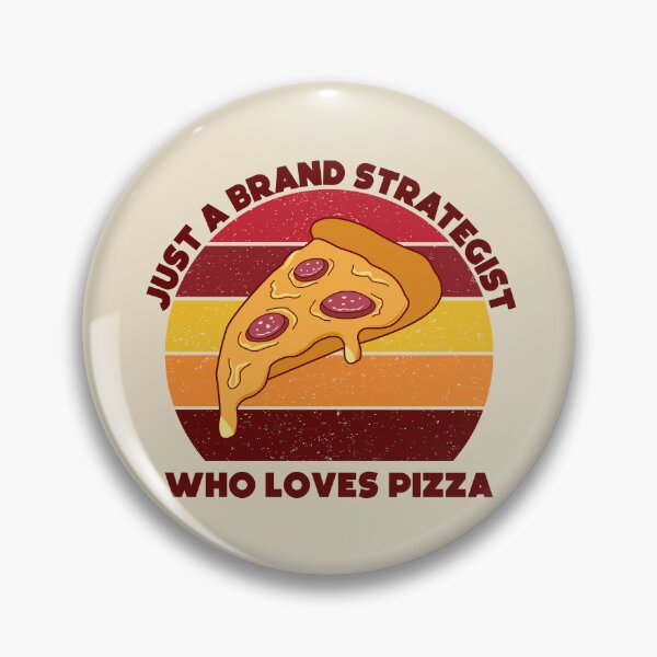 Item preview, just a brand strategist who loves pizza, dark text, funny pizza lovers, brand strategist job ,brand strategist humor, joke, meme, foodie worker, funny food lover sayings designed and sold by SGS-.