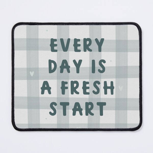 Item preview, Every day is a fresh start designed and sold by abbieimagine.