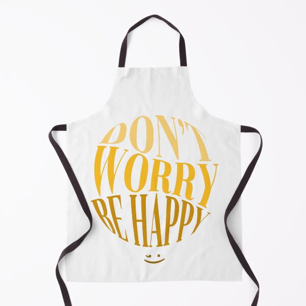 Item preview, Don't worry be happy designed and sold by itzmeyr.