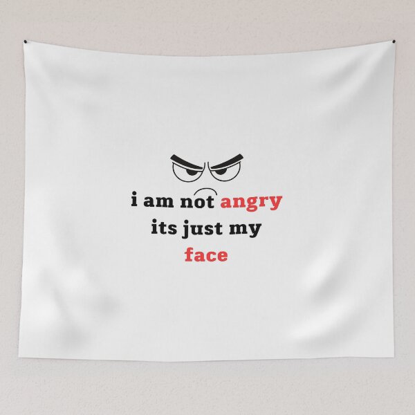 Item preview, i am not angry its just my face designed and sold by style4u ⭐⭐⭐⭐⭐(17K).