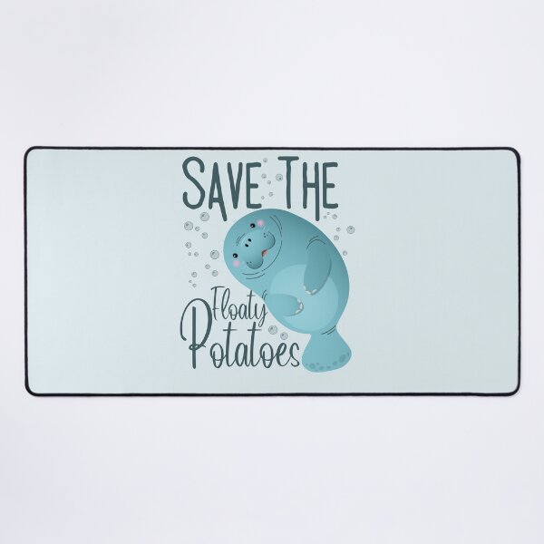 Item preview, Save the floaty potatoes funny manatees  designed and sold by 4youwithlove2.