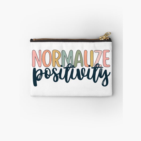 Item preview, Normalize Positivity designed and sold by mikasa.art.