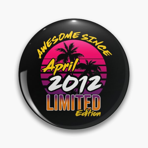 Item preview, Awesome Since April 2012 | Made In 2012 | April 2012 Limited Edition designed and sold by AMINE  ★★★★★.