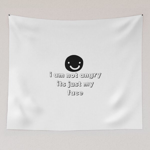 Item preview,  i am not angry its just my face designed and sold by style4u ⭐⭐⭐⭐⭐(17K).