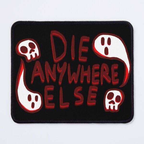 Item preview, Die anywhere else - ghost version designed and sold by Pottsfield-CM.