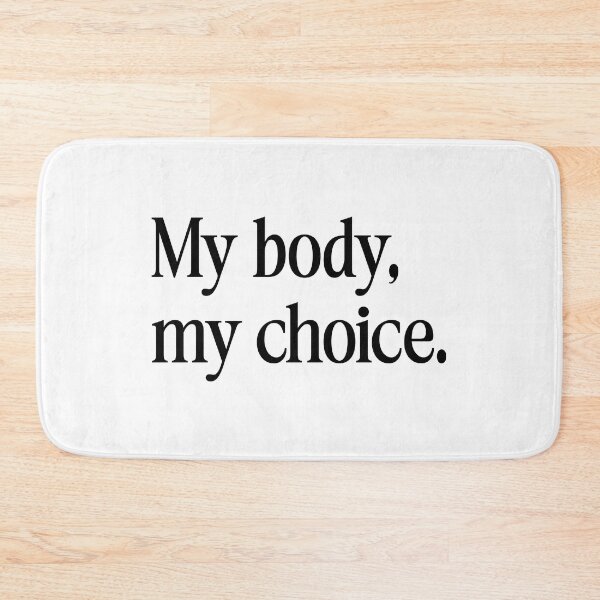 Item preview, My Body My Choice designed and sold by chrismanubag.