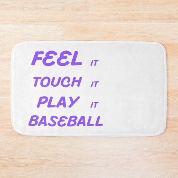 Item preview, Feel It Touch It Play It Baseball designed and sold by Hammy97.