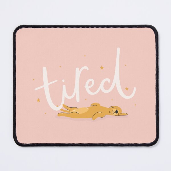 Item preview, Tired as a dog designed and sold by abbieimagine.