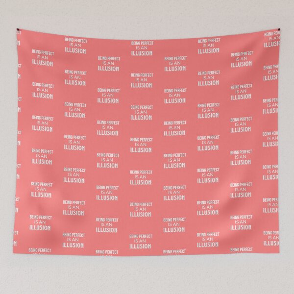 Item preview, Being Perfect Is An Illusion designed and sold by rachealdias.