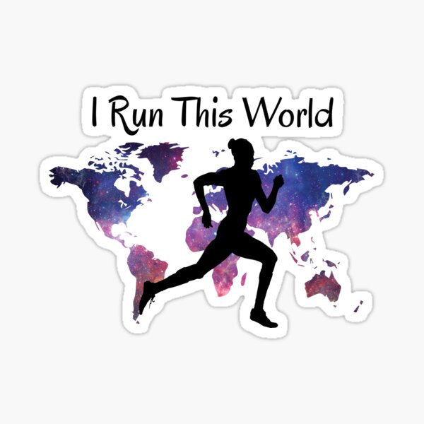 I Run This World Girl Woman Runner Sticker