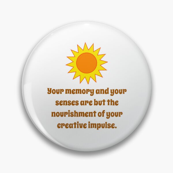 Artikelvorschau, Your Memory And Your Senses - Creativity Quote entworfen und verkauft von CrankyOldDude.