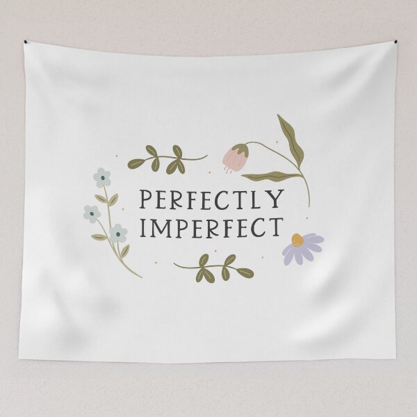 Item preview, We Are Perfectly Imperfect designed and sold by abbieimagine.