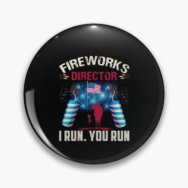 Item preview, Fireworks Director I Run. You Run  designed and sold by boomthetees.