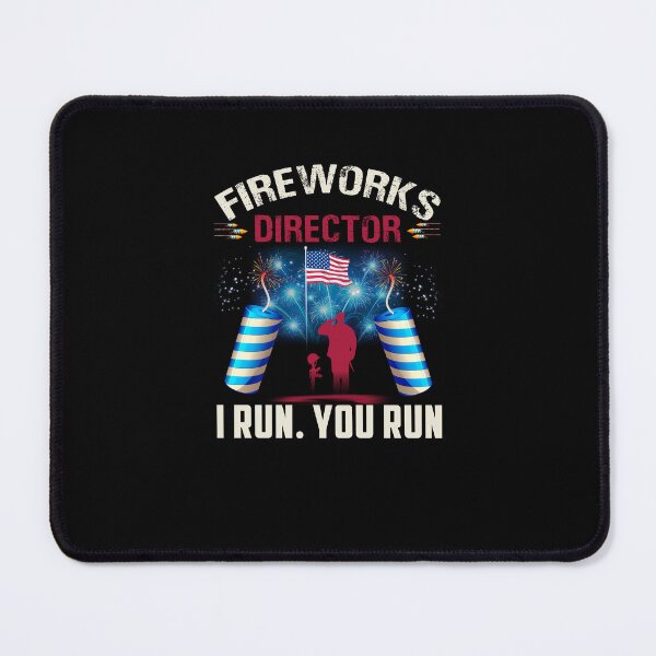 Item preview, Fireworks Director I Run. You Run  designed and sold by boomthetees.