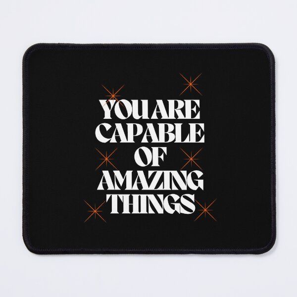 Item preview, you are capable of amazing things, u r capable designed and sold by DareDreams.