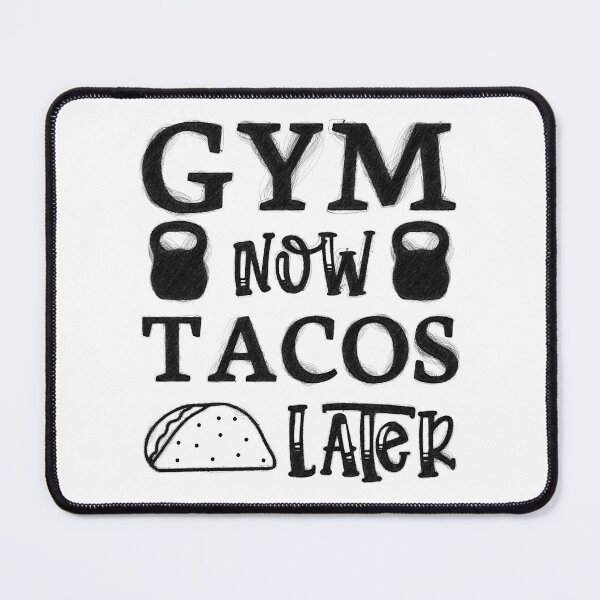 Item preview, Gym Now Tacos Later - Fitness Motivation Quote designed and sold by RedArtsDesign.