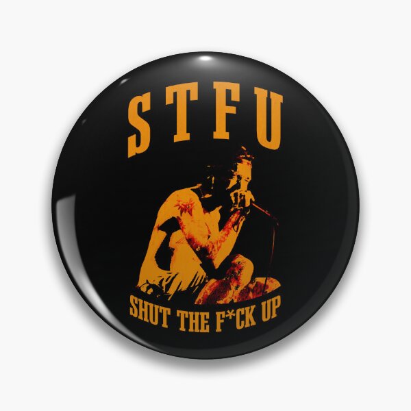 Item preview, STFU - Shut The F*ck Up designed and sold by denvector.