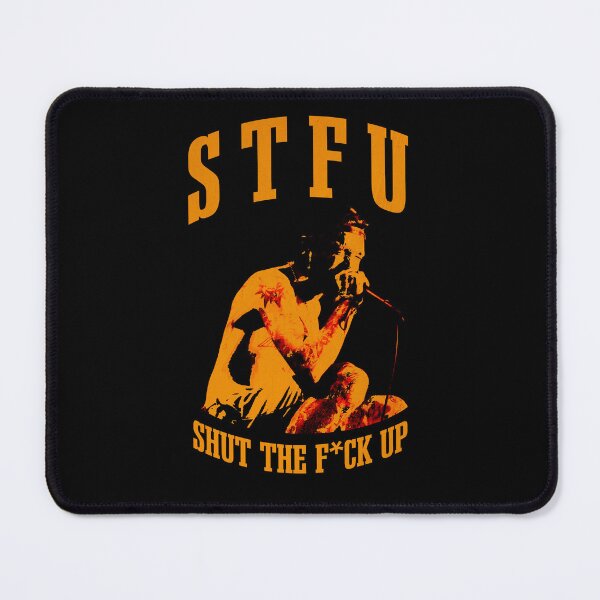 Item preview, STFU - Shut The F*ck Up designed and sold by denvector.
