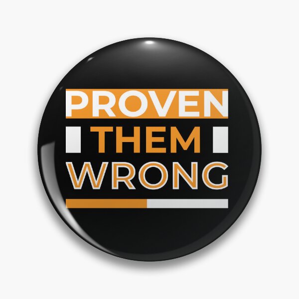 Item preview, Prove them wrong designed and sold by Best-Designers.