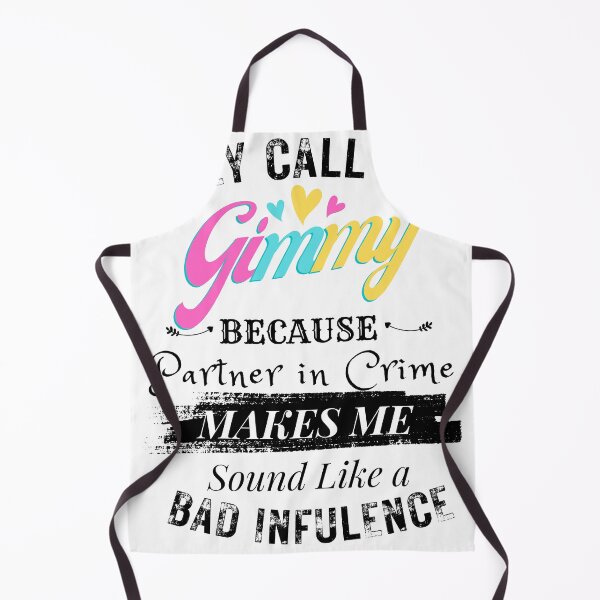 Item preview, They call me gimmy because partner in crime designed and sold by DesignerKha.