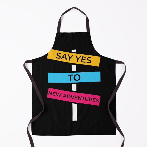 Item preview, Say yes to new adventures designed and sold by Best-Designers.