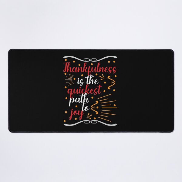 Item preview, Thankfulness is the quickest path to joy designed and sold by Best-Designers.