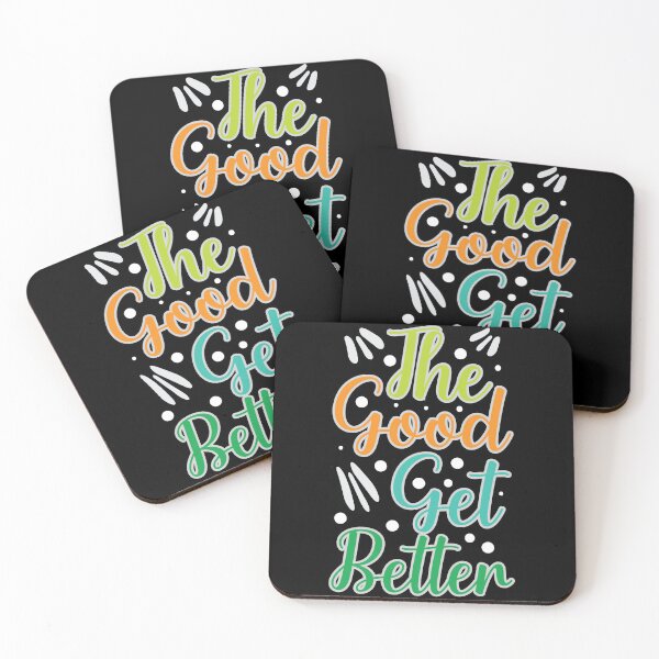 Item preview, The good get better designed and sold by Best-Designers.