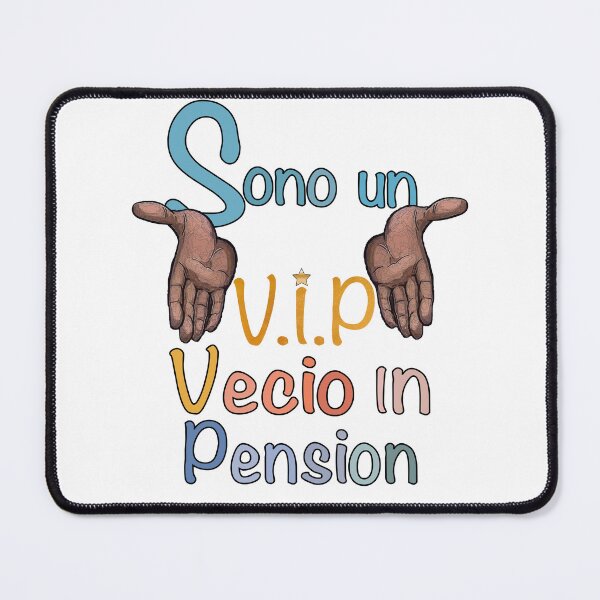 Item preview, anch'io sono un VIP vecio in pensionato - very important pensionato   designed and sold by lacasanostra.