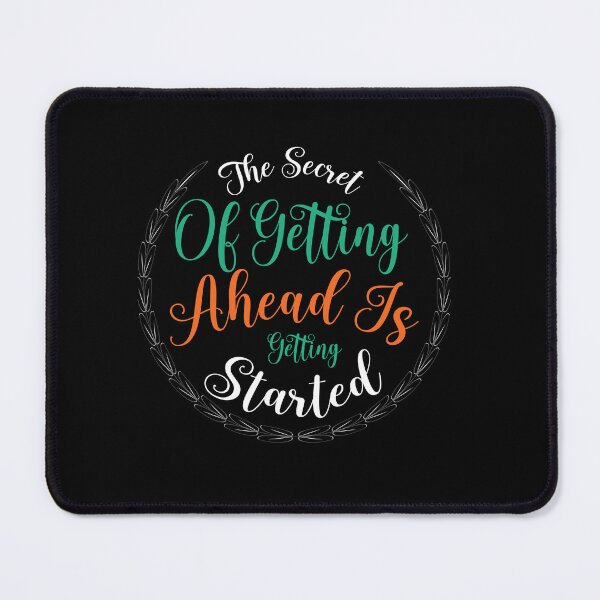 Item preview, The secret of getting ahead is getting started designed and sold by Best-Designers.