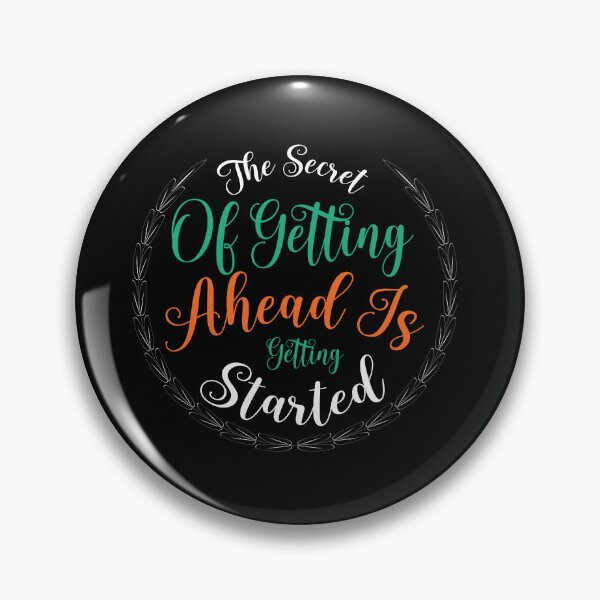 Item preview, The secret of getting ahead is getting started designed and sold by Best-Designers.