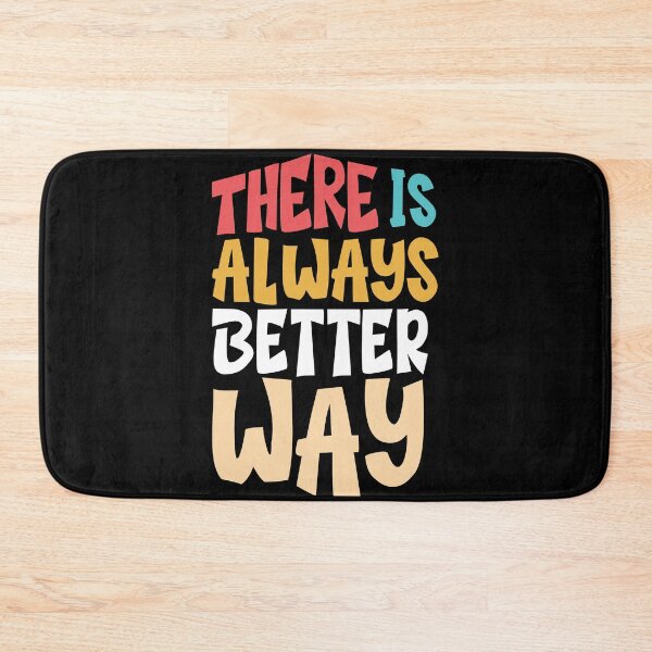 Item preview, There is always better way designed and sold by Best-Designers.
