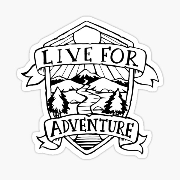 Live for Adventure Sticker
