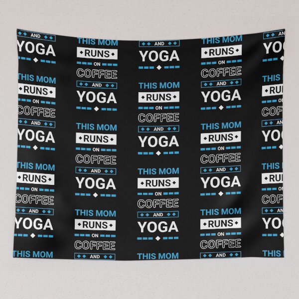 Item preview, This mom runs on coffee and yoga designed and sold by Best-Designers.